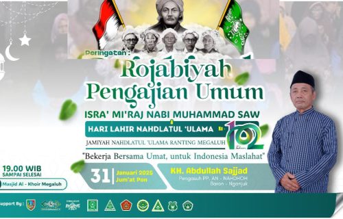 Pengajian Umum Rojabiyah di Megaluh: Peringatan Isra’ Mi’raj & Harlah NU ke-102