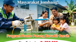 Perumdam Tirta Kencana Jombang Gelar Promo Pasang Baru, Cukup Rp750 Ribu Selama Juni 2026